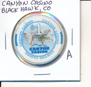 BLACK HAWK COLORADO CASINO CHIP - CANYON CASINO $1 - A - Picture 1 of 2