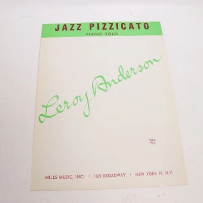 Leroy Anderson Jazz Pizzicato Piano Solo Sheet Music 1939 Mills Music - Image 1 of 4