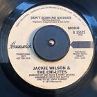 Jackie Wilson/Chi-Lites ?45Rpm ?Don't Burn No Bridges? 1975 70S Soul 7? Promo