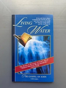 Living Water: The Gospel of John (with notes) by Arthur L. Farstad - Paperback - Picture 1 of 2