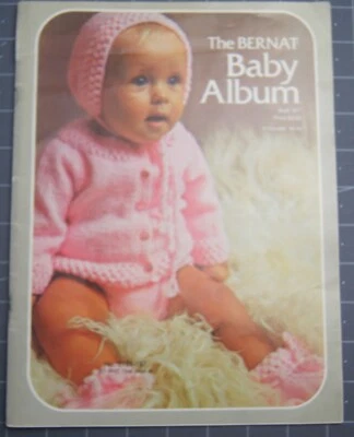 The Bernat Baby Album  Crochet  Knit  Vintage 1972 Booklet Bernat - Image 1 of 3