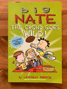 big Nate - The Crowd Goes Wild! by Lincoln Peirce - Full Color Comic Novel - Bild 1 von 2