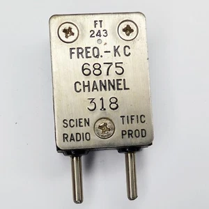 Scientific 6875 KC KHz FT-243 Ham Radio Crystal Military Amateur Ch. 318 6P - Zdjęcie 1 z 3
