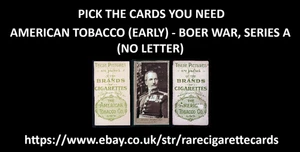 AMERICAN TOBACCO (EARLY) - BOER WAR SERIES A NO LETTER - PICK THE CARDS YOU NEED - Picture 1 of 5