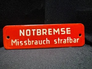Altes Emailleschild NOTBREMSE Missbrauch strafbar 12 x 3,5 cm - Bild 1 von 2