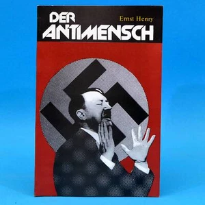 Adolf Hitler | Der Antimensch | Ernst Henry | APN Verlag Moskau 1990 Weltkrieg - Bild 1 von 1
