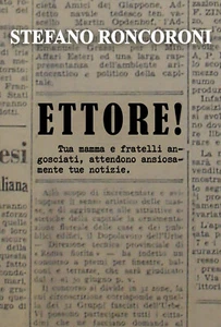 ETTORE! di Stefano Roncoroni,  2021,  Youcanprint - Imagen 1 de 1