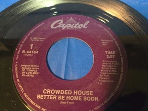 CROWDED HOUSE - KILL EYE / BETTER BE HOME SOON - 7" VINYL SINGLE - Picture 1 of 3