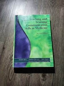 Teaching and Learning Communication Skills in Medicine by Suzanne Kurtz,... - Bild 1 von 10