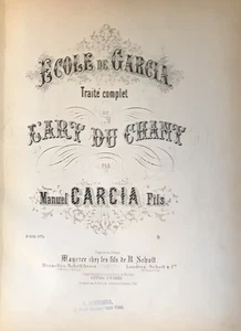 MANUEL GARCIA " L'ART DU CHANT " 1870'S HC VG BEL CANTO VOCAL PEDAGODY RARE! - Picture 1 of 6