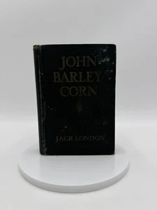 John Barleycorn by Jack London, First Edition, 1913. - Picture 1 of 1