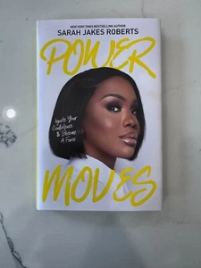 Power Moves : Ignite Your Confidence and Become a Force by Sarah Jakes Roberts - Picture 1 of 3