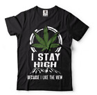 T-shirt I Stay High Because I Like The View Cannabis śmieszne koszule chwastowe 420 koszulek