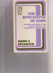 "Die Apokalypse des Johannes" VON ISBON T. BECKWITH - Bild 1 von 1