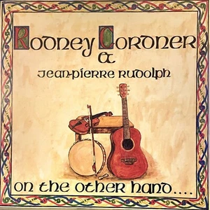 On the Other Hand (Vinyl, Import, 1983) Rodney Cordner et Jean-Pierre Rudolph - Picture 1 of 4