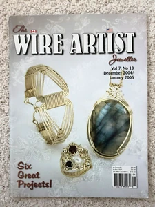 Wire Artist Jeweller Magazine Vol 7 No 10 Dec 2004 Advanced/Beginner Projects - Imagen 1 de 3
