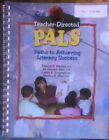 Teacher Directed Pals Paths To Achieving Literacy Success By Patricia Mathes
