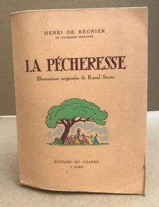 La pecheresse / illustrations originales de raoul serres / exemplaire - Picture 1 of 2