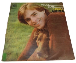 MIGUEL BOSE LINDA AMIGA MI LIBERTAS PEQUEÑO AMOR LP VINYL 33 RPM COLOMBIA 1977 - Picture 1 of 4