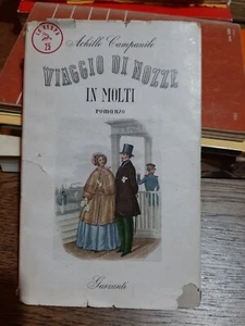 Achille Campanile, Viaggio di nozze in molti, Garzanti 1946, Prima edizione [B3] - Picture 1 of 1