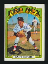1972 Topps Baseball -#503 GARY PETERS (Boston Red Sox) *AUTOGRAPHED* d.2023
