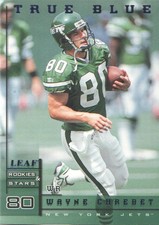 1998 Leaf Rookies & Stars Football True Blue #62 Wayne Chrebet