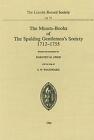Minute-Books of the Spalding Gentlemen's Society, 1712-1755 - 9780901503497