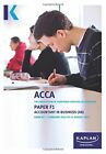 F1 Accountant in Business AB - Exam Kit (Acca Exam Kits) by Kaplan Publishing