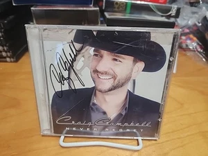Craig Campbell: Never Regret Signed Autographed Country CD  - Picture 1 of 6