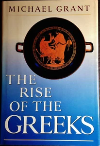 Der Aufstieg der Griechen von Michael Grant, 1988, Hardcover, Staubjacke. EZB - Bild 1 von 12
