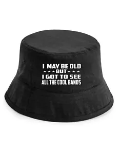 I May Be Old Seen coole Bänder Eimermütze lustiges Geschenk für Männer & Damen - Bild 1 von 7