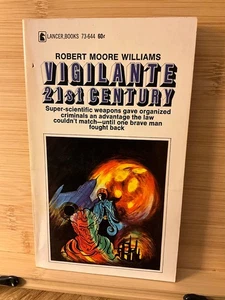 Vigilante 21st Century by Rbt. Moore Williams Lancer 1967 PBO Howard Winters cvr - Picture 1 of 3