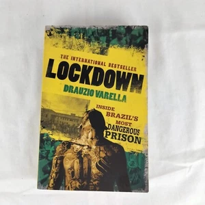 Lockdown: Inside Brazil's Most Dangerous Prison By Drauzio Varella. Small PB  - Bild 1 von 6
