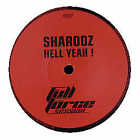 Sharooz - Hell Yeah - French 12" Vinyl - 2006 - Full Force Session