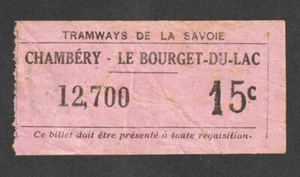 VINTAGE TRAMWAYS DE LA SAVOIE CHAMBÉRY - LE BOURGET-DU-LAC FRENCH TRAM TICKET - Foto 1 di 1