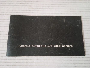 Instruction Manual Guide Booklet For Polaroid Automatic 103 Land Camera - Picture 1 of 9