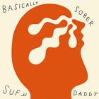 Suff Daddy Basically Sober (Vinyl) 12" Album