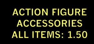Action Figure Accessories - All Items 1.50 - Updated 5/13 Combined Shipping - Picture 1 of 415