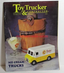 Toy Trucker & Contractor~Magazine~June 1998~Die Cast Ice Cream Trucks - Bild 1 von 1