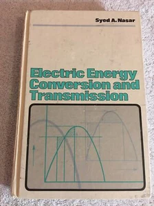 Electric Energy Conversion and Transmission - Syed A. Nasar (1985) - Picture 1 of 12