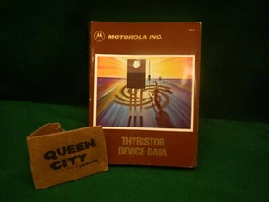 Vintage Motorola Inc. Thyristor Device Data 1985 Catalog/manual - Picture 1 of 13
