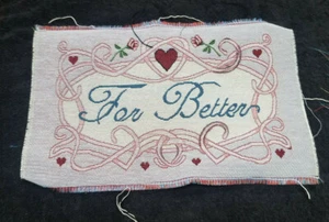 For Better.. Hochzeitstag unvollendet Gobelin Handwerk Kissen 13,5 x 8,5 - Bild 1 von 2