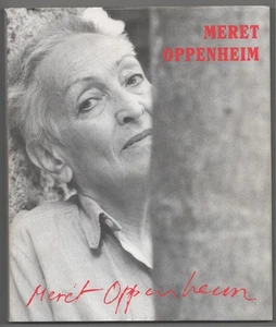 MERET OPPENHEIM EINE ANDERE RETROSPECTIVE / A DIFFERENT RETROSPECTIVE #203824 - Picture 1 of 1