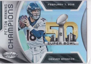 PEYTON MANNING Denver Broncos SUPER BOWL 50 Certified Champions $$ Football Card - Picture 1 of 2