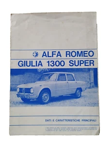 Manuale Alfa Romeo Giulia 1300 Super "DATI E CARATTERISTICHE PRINCIPALI" - Foto 1 di 2