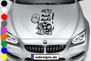WD Auto Aufkleber Hetz mich nicht Schildkröte 67x60cm Autoaufkleber Motorhaube - Picture 1 of 2