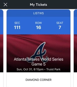 2021 World Series ATL Game 5 10/31, Sect 111 Row 16 Seats 7 & 8 2 For Price Of 1 - Picture 1 of 2