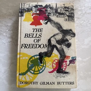 The Bells of Freedom by Dorothy Gilman Butters (Young America BCE, HC, 1963) - Imagen 1 de 7