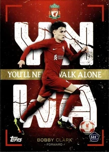 Bobby Clark RC - YNWA Rookie Insert - Topps Liverpool Team Set 2022/23 - Bild 1 von 2