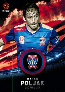 2016 2017 NEWCASTLE JETS A-League Card MATEO POLJAK - Picture 1 of 3